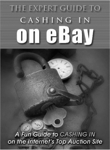 Product picture The Experts Guide To Cashing in on Ebay